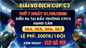 Giải Vô Địch Cúp Tại CPC3 Ngày 31/05/2025